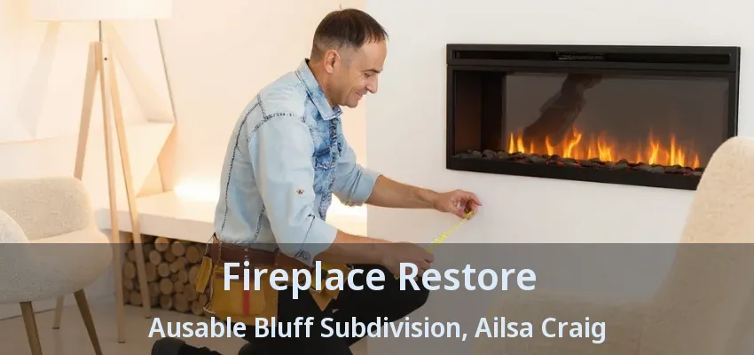 Fireplace Restore Ausable Bluff Subdivision, Ailsa Craig - ON Fireplace Restore Ausable Bluff Subdivision, Ailsa Craig - ON